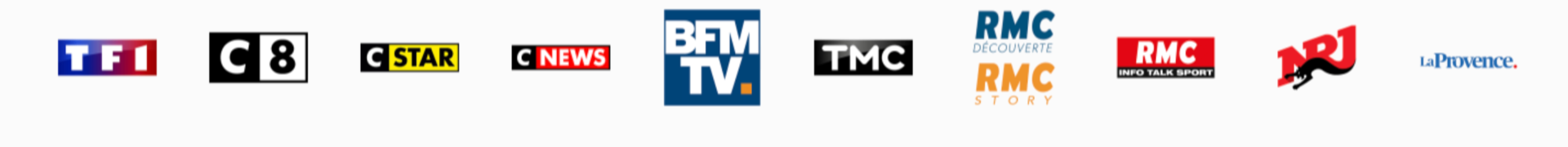 TF1, C8, CSTAR, CNews, BFM TV, TMC, RMC, NRJ, La Provence